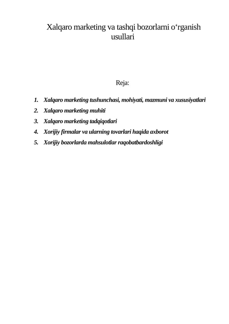 Xalqaro marketing va tashqi bozorlarni o‘rganish usullari 1