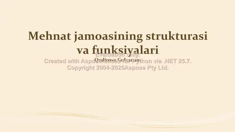Mehnat jamoasining strukturasi va funksiyalari 1