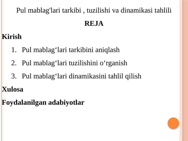 Pul mablag'lari tarkibi , tuzilishi va dinamikasi tahlili 1