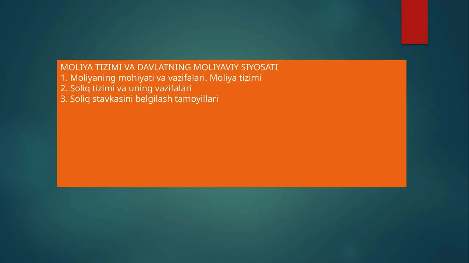 MOLIYA TIZIMI VA DAVLATNING MOLIYAVIY SIYOSATI 1