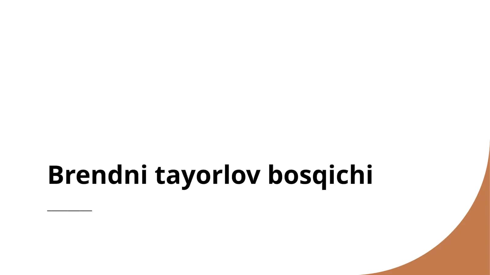 Brendni tayorlov bosqichi 1
