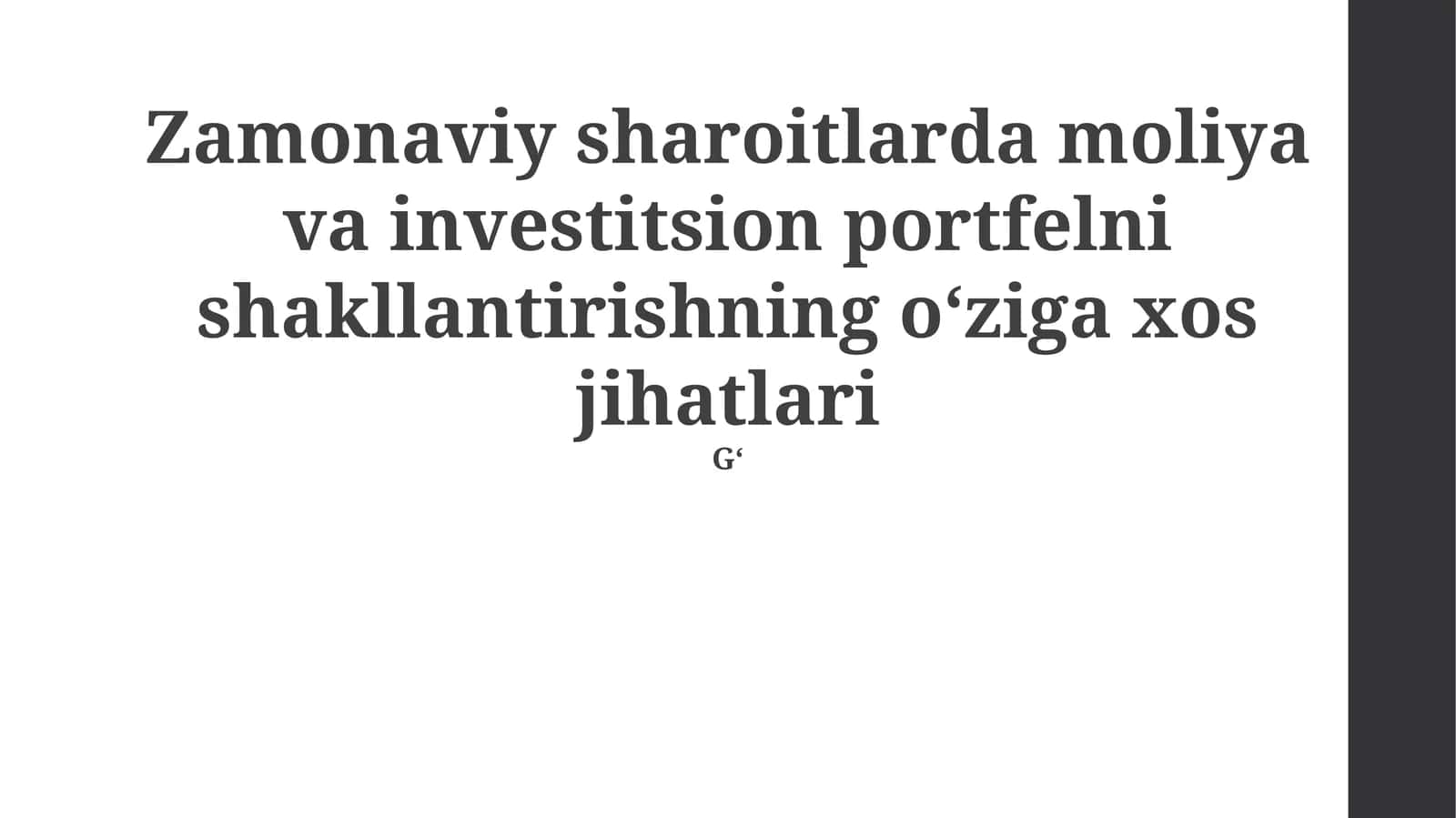 Moliya va investitsion portfelni shakllantirishning xususiyatlari 1