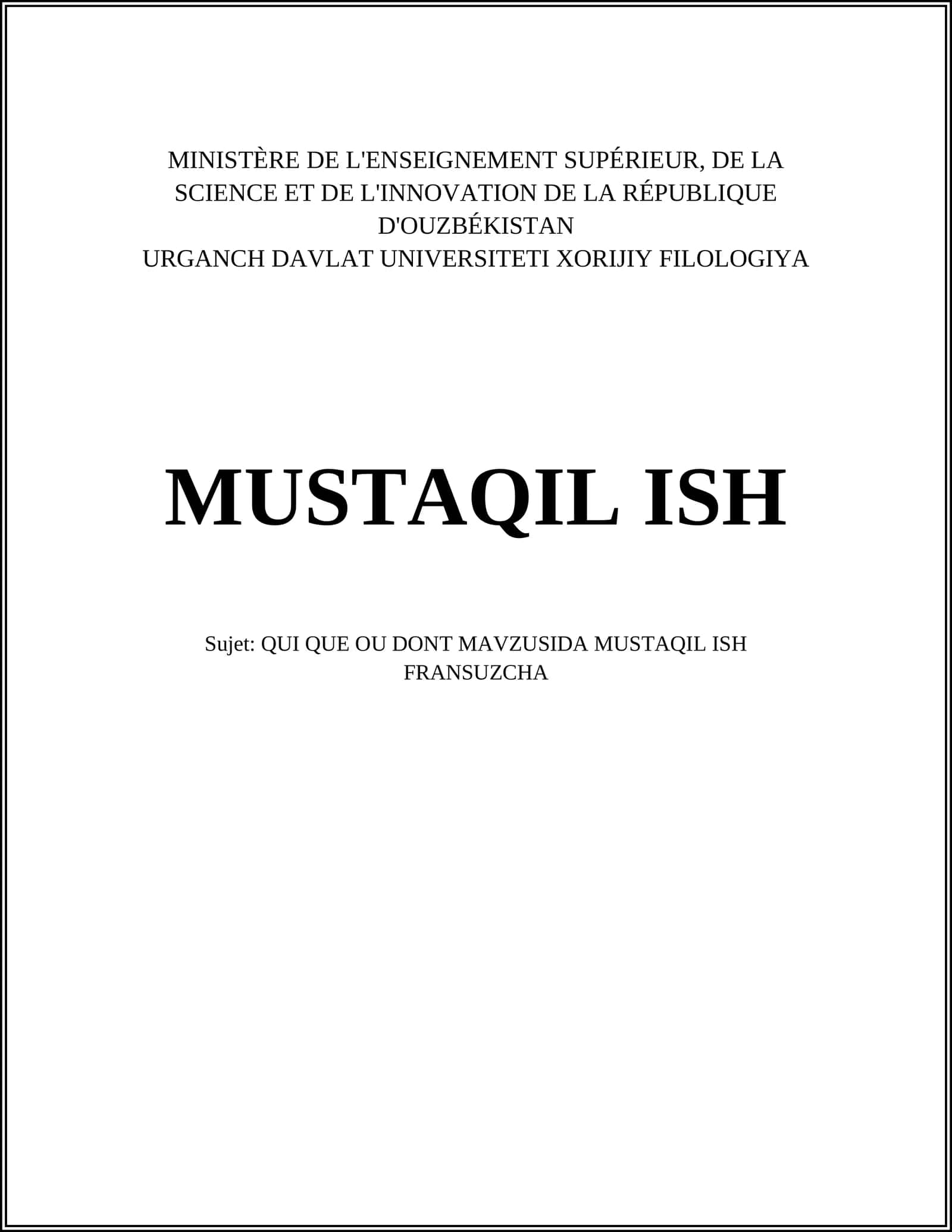 QUI QUE OU DONT MAVZUSIDA MUSTAQIL ISH FRANSUZCHA 1