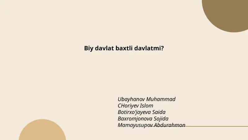 Biy davlat baxtli davlatmi? 1