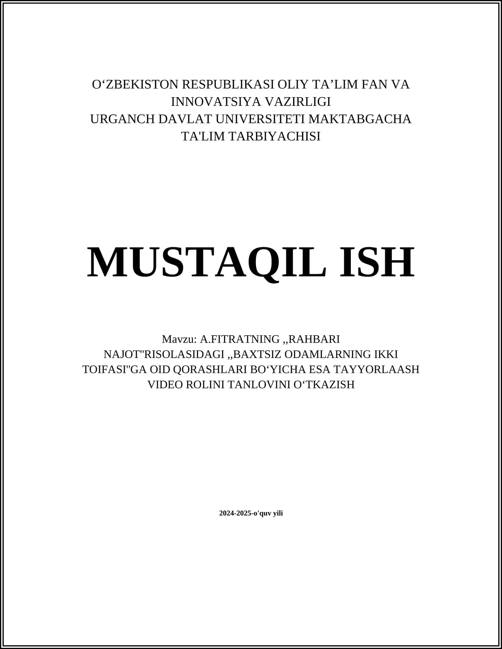 A.FITRATNING,,RAHBARI NAJOT''RISOLASIDAGI,,BAXTSIZ ODAMLARNING IKKI TOIFASI''GA OID QORASHLARI BOʻYICHA ESA TAYYORLAASH VIDEO ROLINI TANLOVINI OʻTKAZISH 1