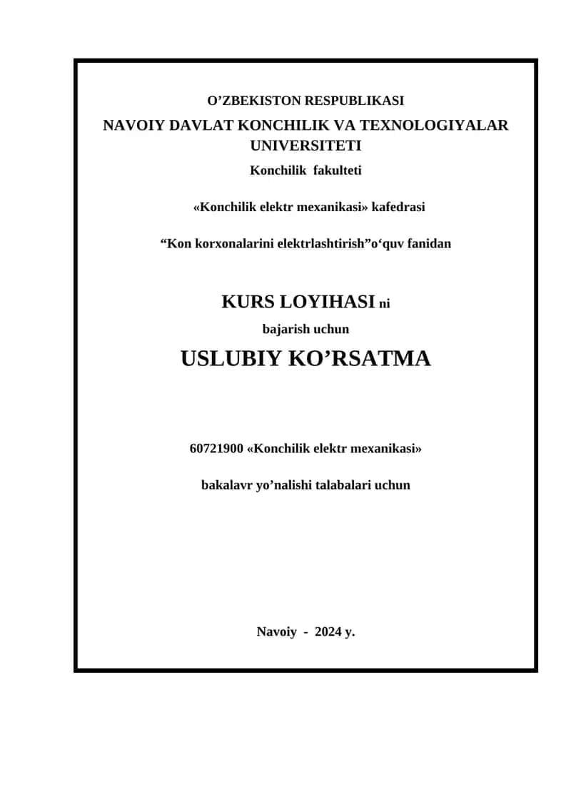 Konchilik korxonalari elektr ta’minoti va elektrlashtirish kurs loyihasi 1