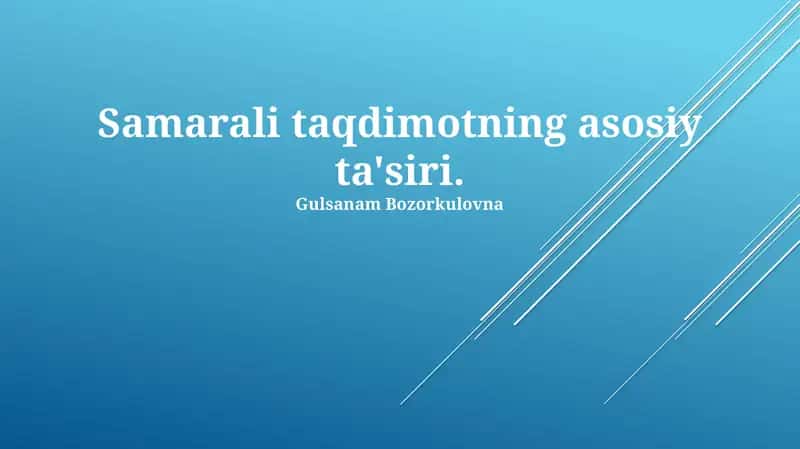 Samarali Taqdimotning Asosiy Ta'siri 1