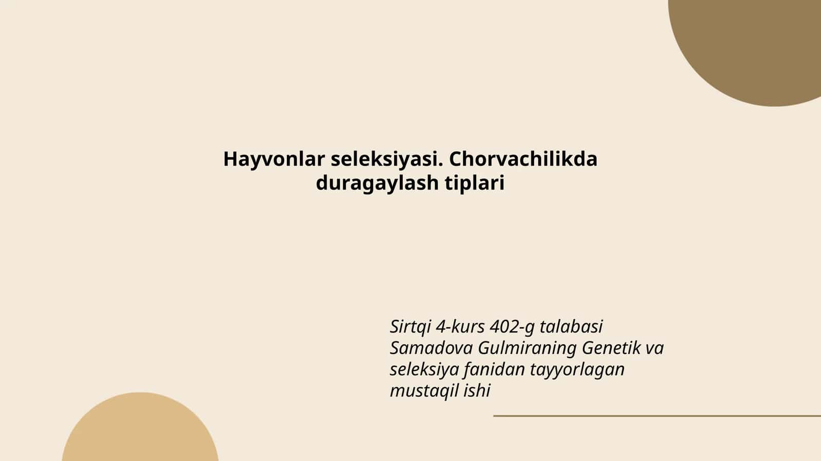 Hayvonlar seleksiyasi. Chorvachilikda duragaylash tiplari 1