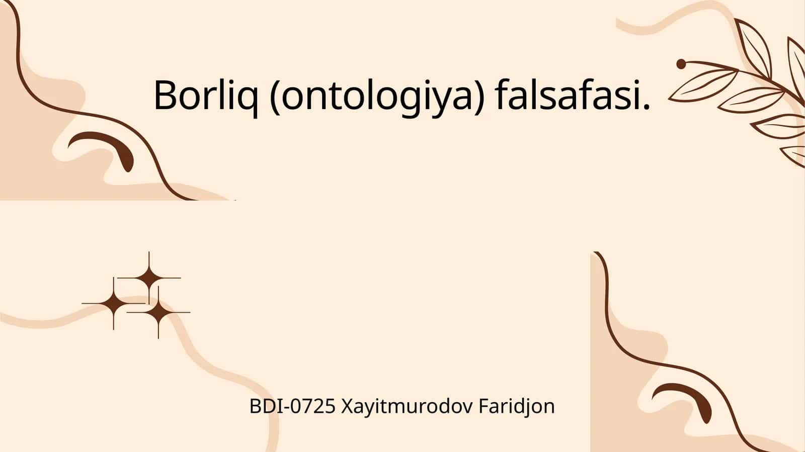Borliq (ontologiya) falsafasi 1