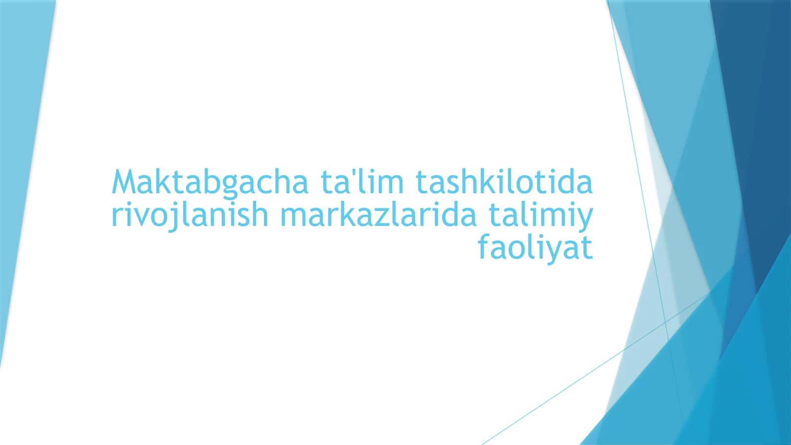 Maktabgacha ta'lim tashkilotlari davlatani o'quv yilida rivojlantirish 1