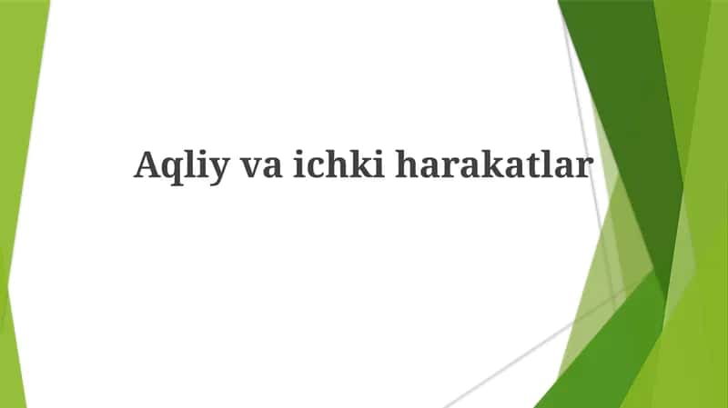 Aqliy va ichki harakatlar