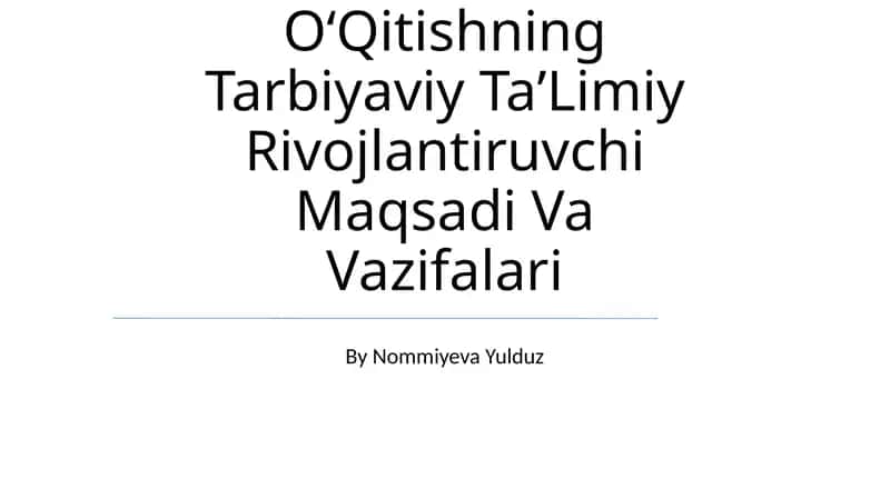 Boshlang'Ich Sinflarda Matematika OʻQitishning Tarbiyaviy TaʼLimiy Rivojlantiruvchi Maqsadi Va Vazifalari 1