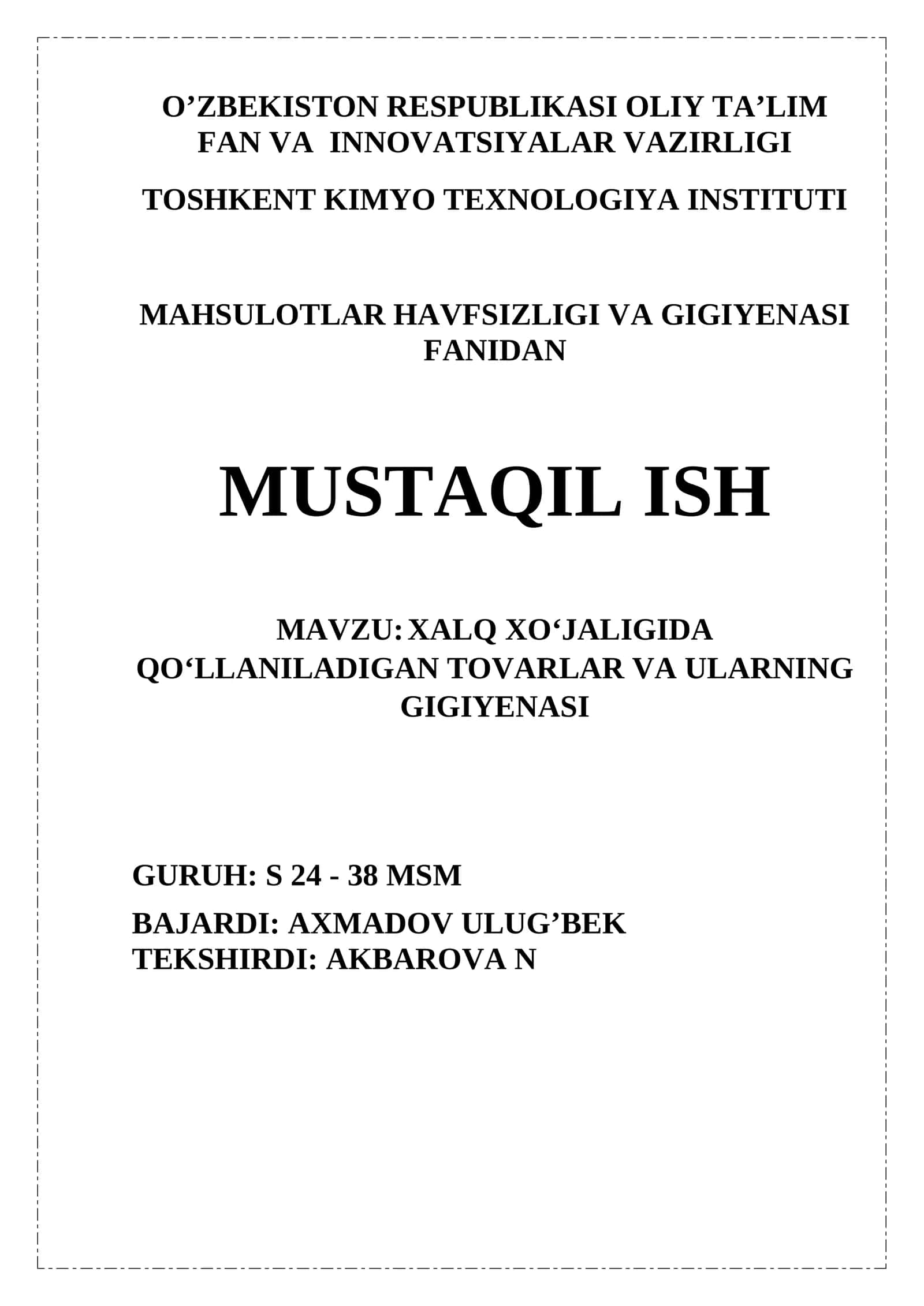 XALQ XO‘JALIGIDA QO‘LLANILADIGAN TOVARLAR VA ULARNING GIGIYENASI. 1