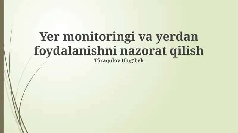 Zamonaviy yer monitoringi texnologiyalari 1