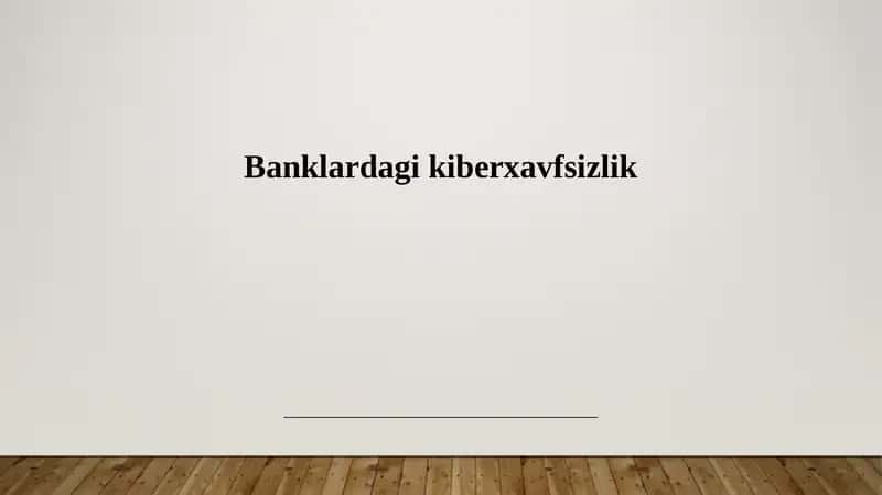 Banklardagi kiberxavfsizlik 1