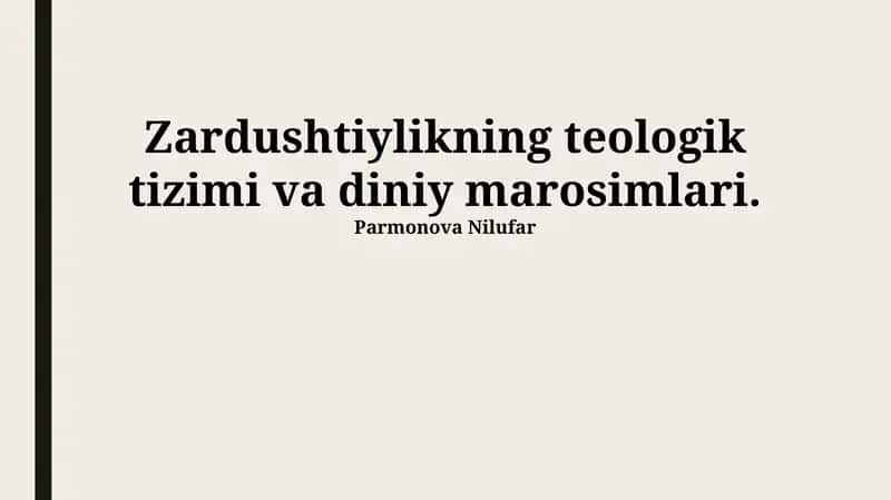 Zardushtiylikning teologik tizimi va diniy marosimlari 1