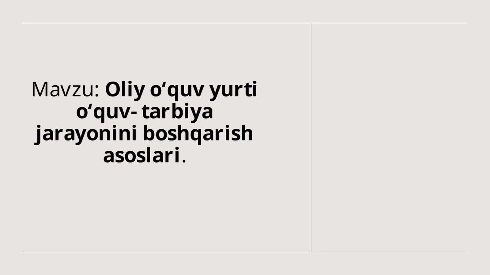 Oliyoʻquvyurtioʻquv-tarbiyajarayoniniboshqarishasoslari 1