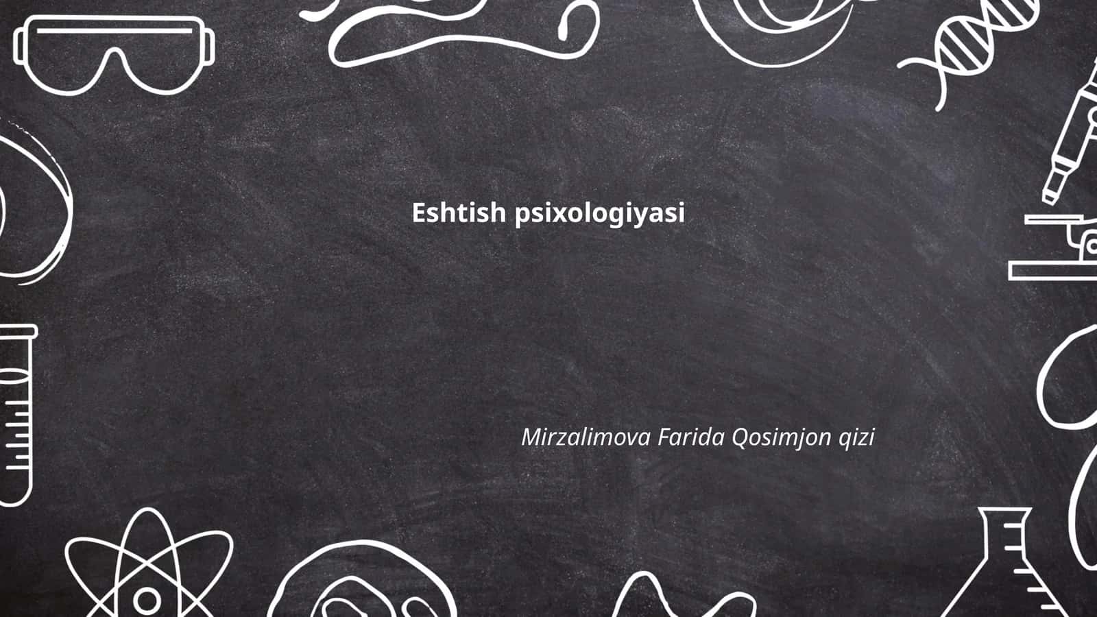 Eshtish psixologiyasi 1