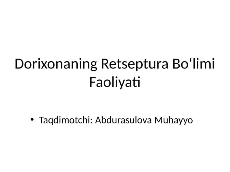 Dorixonaning Retseptura Bo‘limi Faoliyati 1