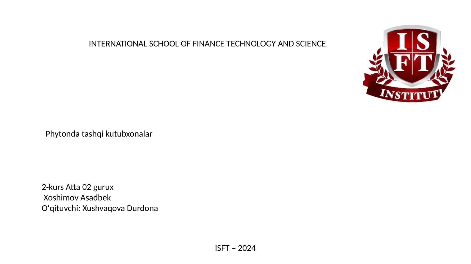 ISFT – 2024 1