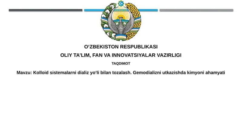 Kolloidsistemalarnidializyoʻlibilantozalash 1