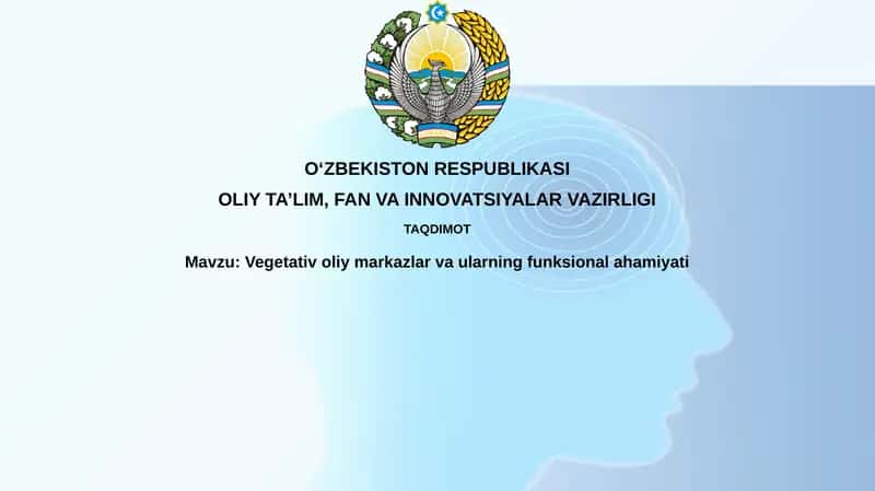 Vegetativ oliy markazlar va ularning funksional ahamiyati 1