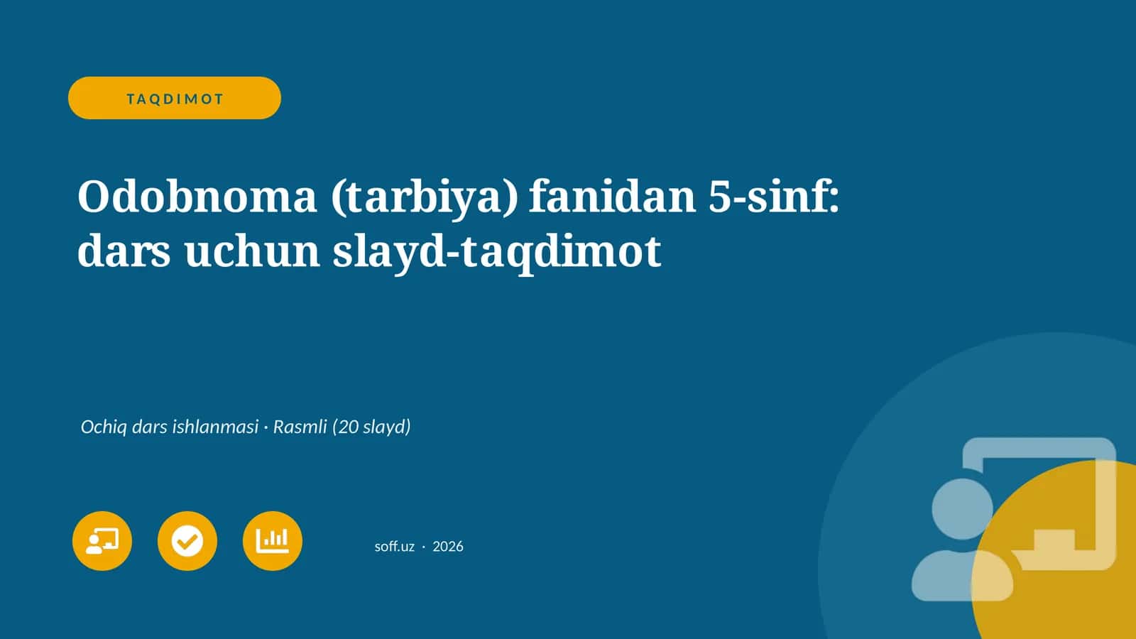 Odobnoma (tarbiya) fanidan 5-sinf: dars uchun slayd-taqdimot 1