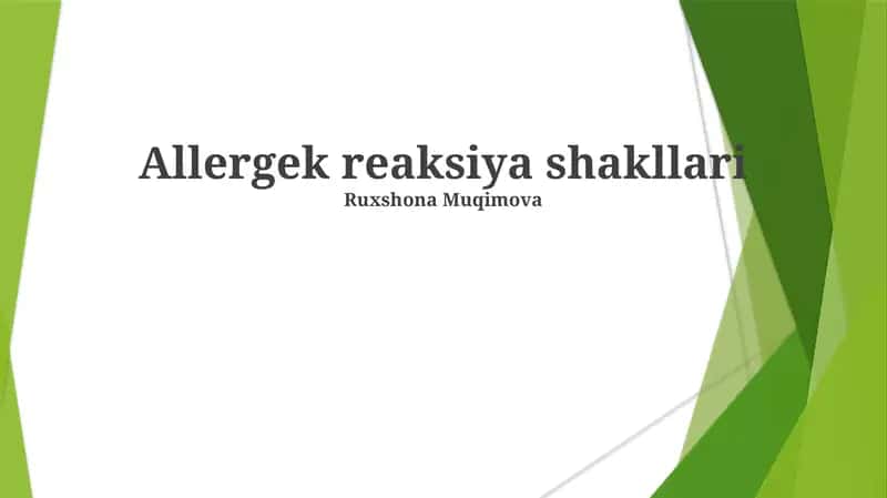 Allergek reaksiya shakllari 1