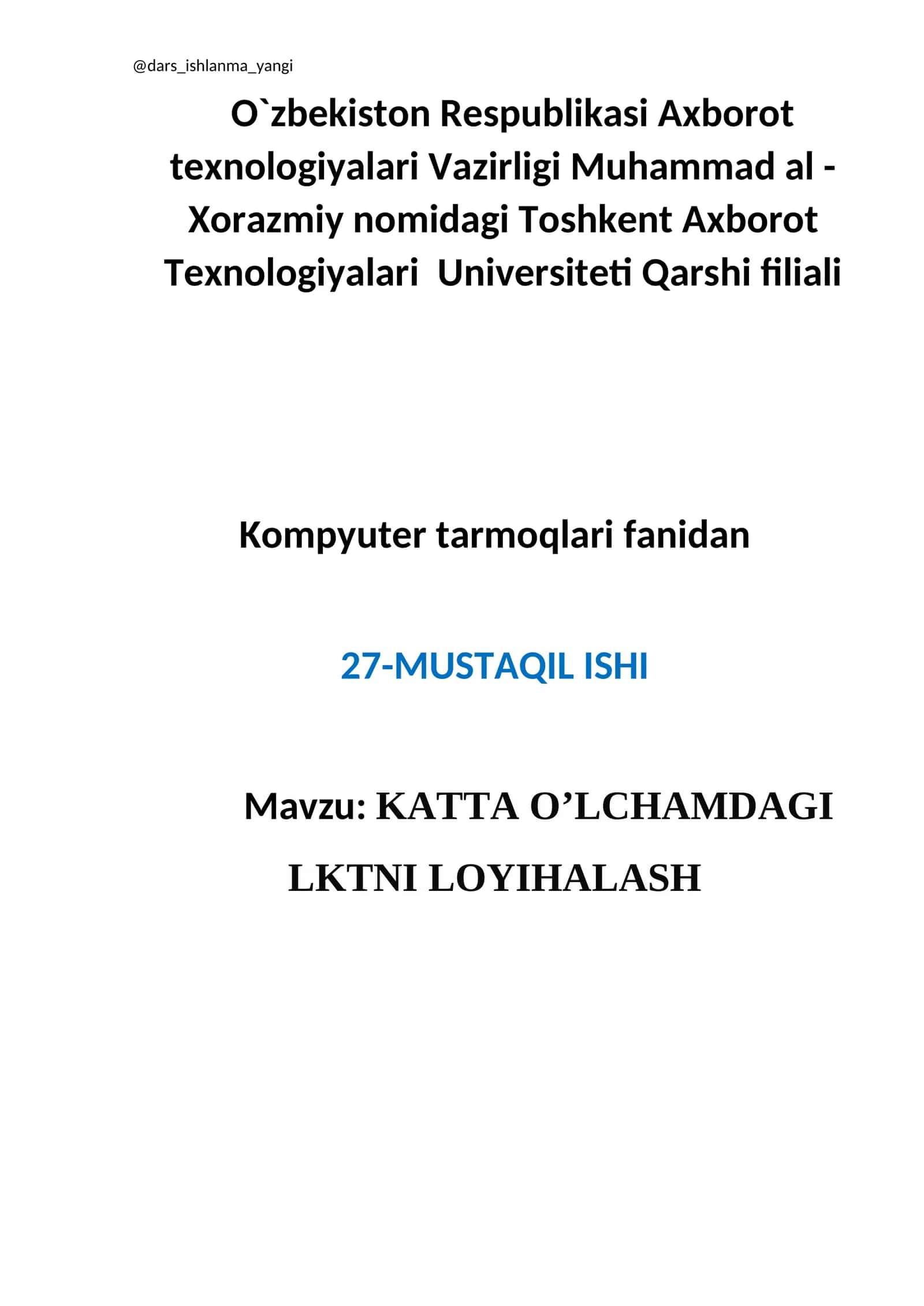KATTA O’LCHAMDAGI LKTNI LOYIHALASH 1