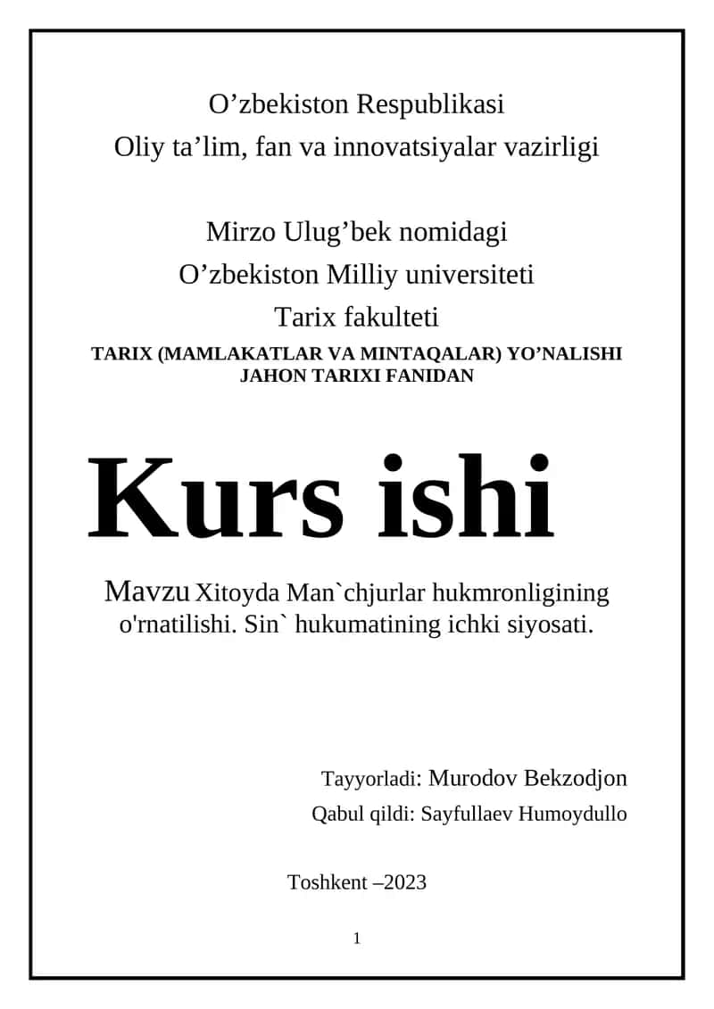 Xitoyda Man`chjurlar hukmronligining o'rnatilishi. Sin` hukumatining ichki siyosati 1