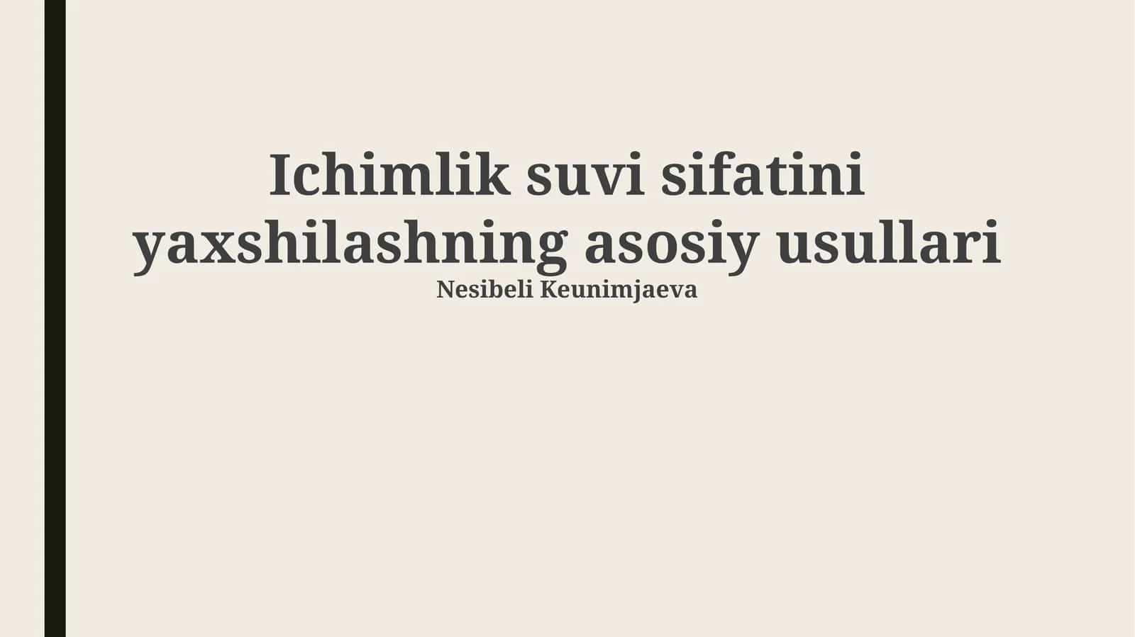Suvi sifatini yaxshilashning asosiy usullari 1