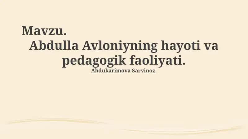 Abdulla Avloniyning hayoti va pedagogik faoliyati 1