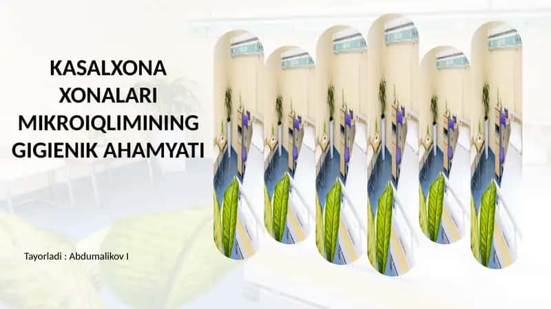 Kasalxona xonalari mikroiqlimining gigiyenik ahamyati 1