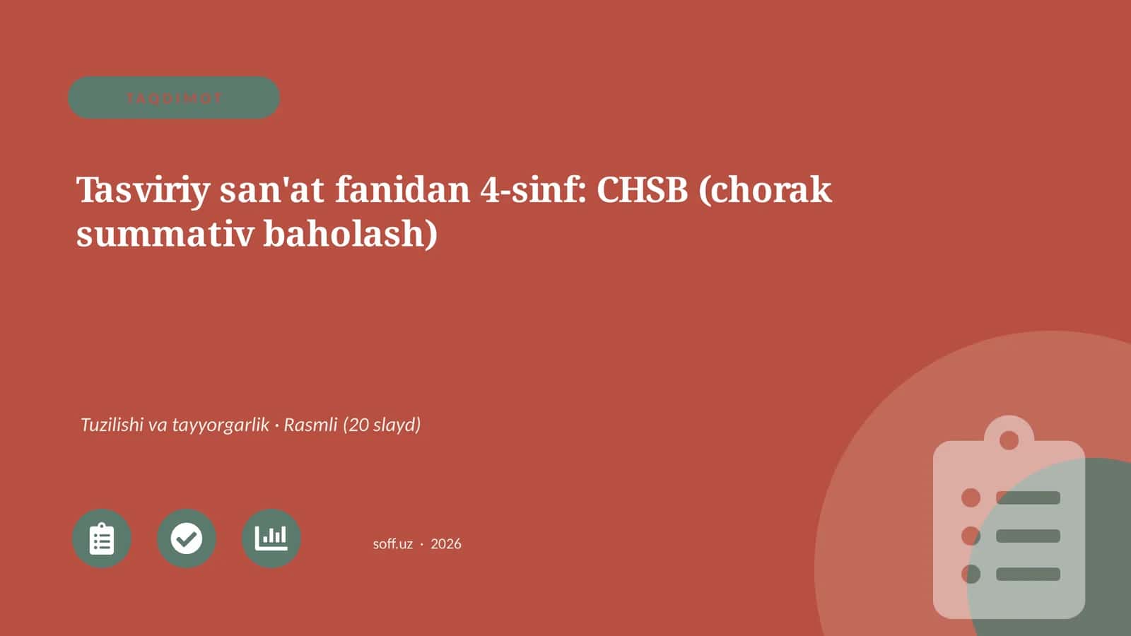 Tasviriy san'at fanidan 4-sinf: CHSB (chorak summativ baholash) 1