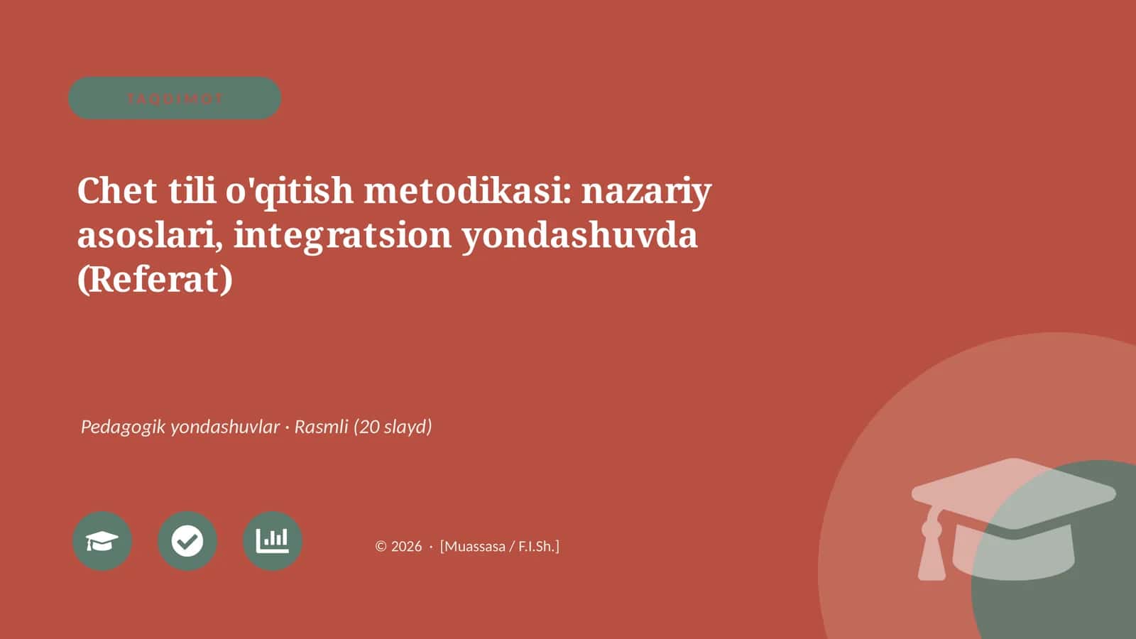 Chet tili o'qitish metodikasi: nazariy asoslari, integratsion yondashuvda (Referat) 1