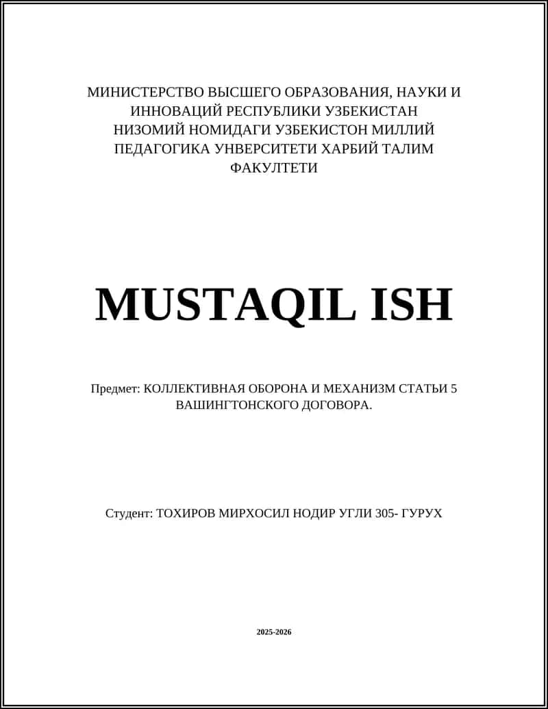 КОЛЛЕКТИВНАЯ ОБОРОНА И МЕХАНИЗМ СТАТЬИ 5 ВАШИНГТОНСКОГО ДОГОВОРА 1