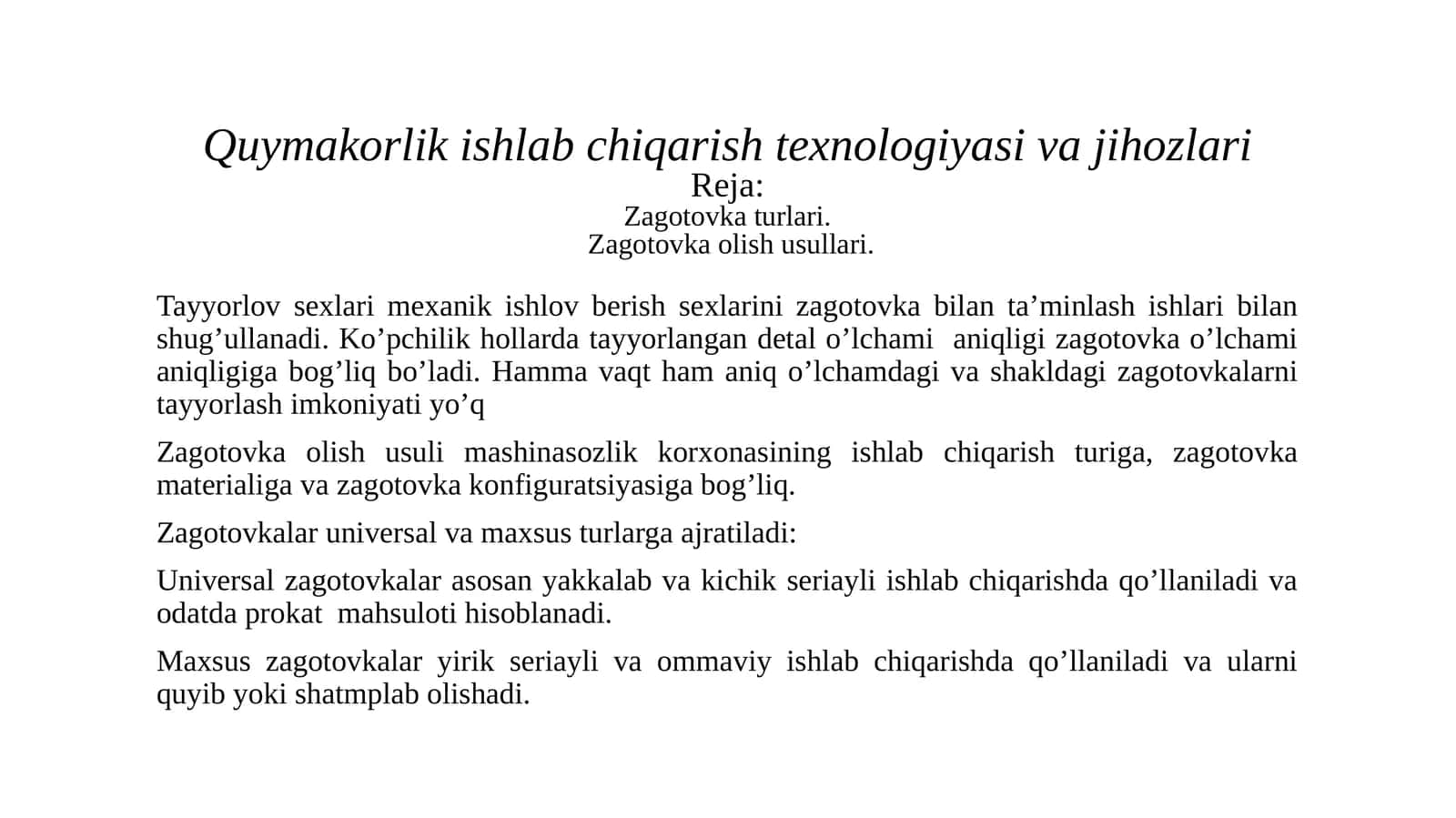 Quymakorlik ishlab chiqarish texnologiyasi 1