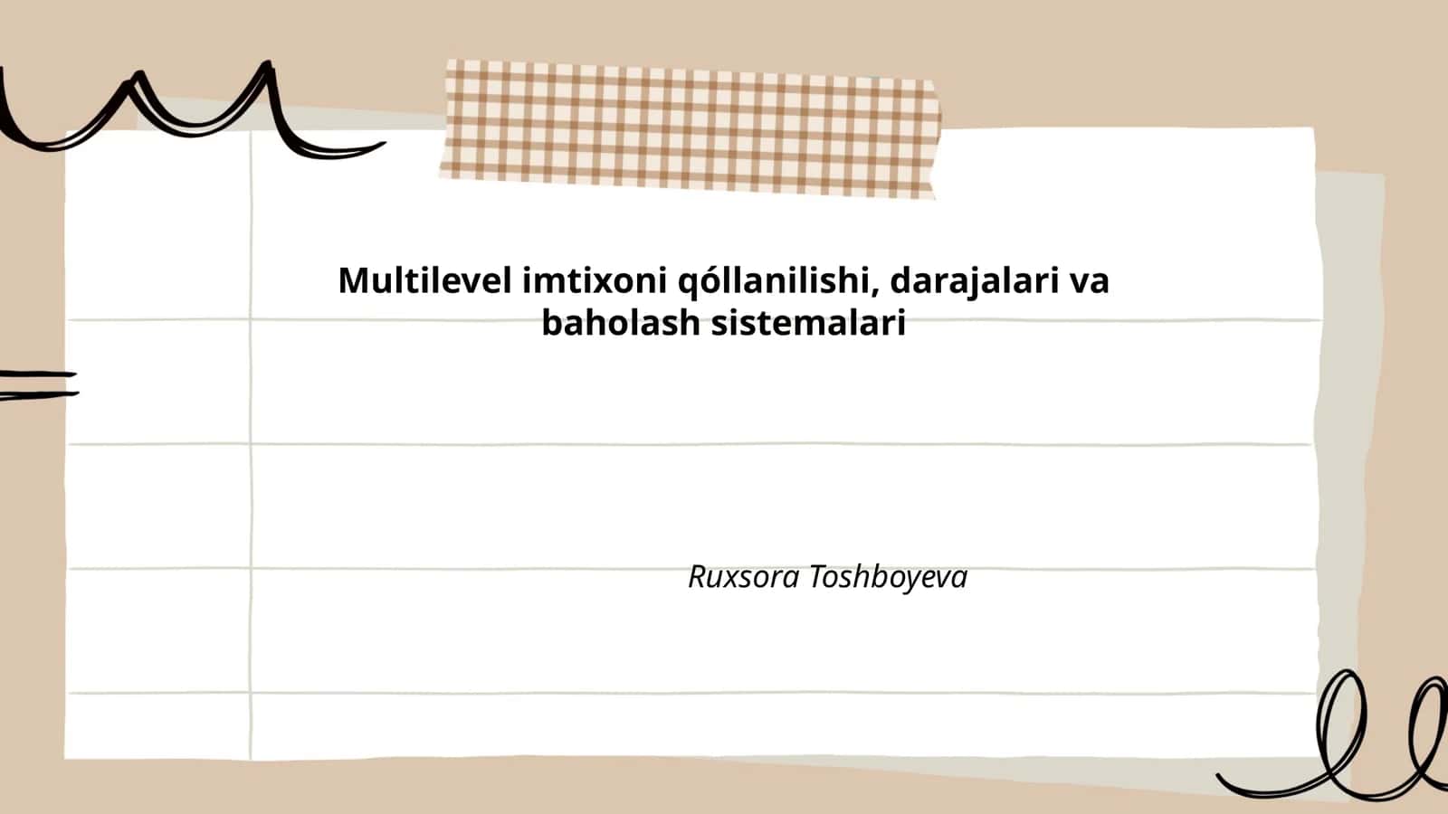 Multilevel imtixoni qóllanilishi, darajalari va baholash sistemalari 1