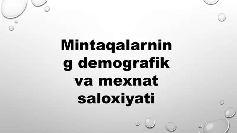 Mintaqalarning demografik va mexnat saloxiyati 1