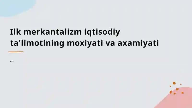 Erta merkantilizmning asosiy tamoyillari
