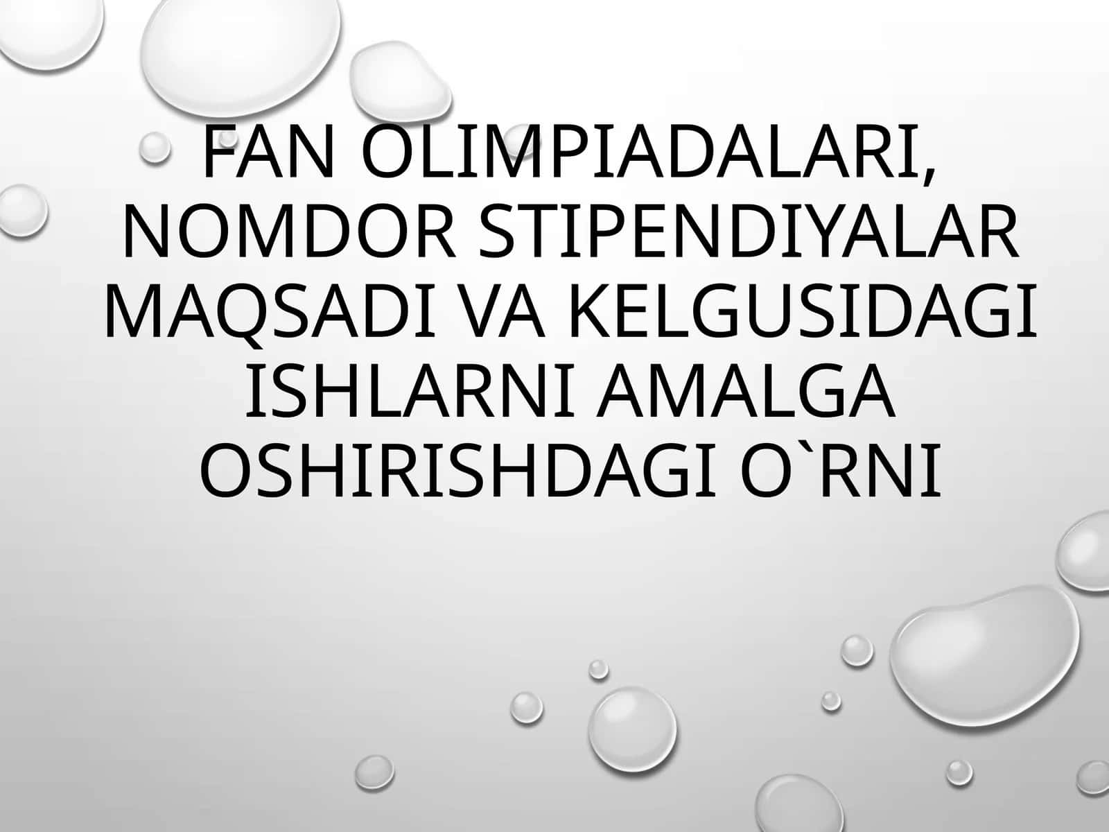 Nomdor stipendiyalar va fan olimpiadasi 1