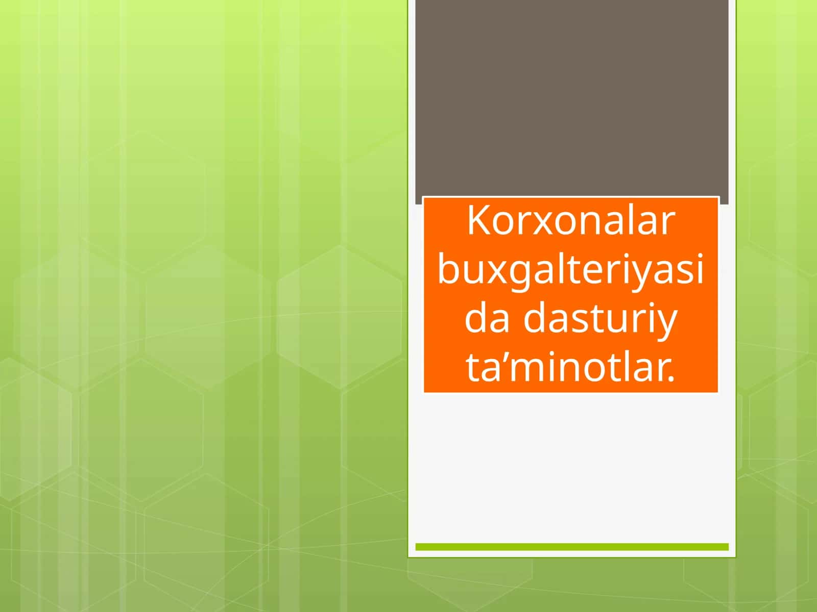 Korxonalar buxgalteriyasidadasturiy ta’minotlar 1