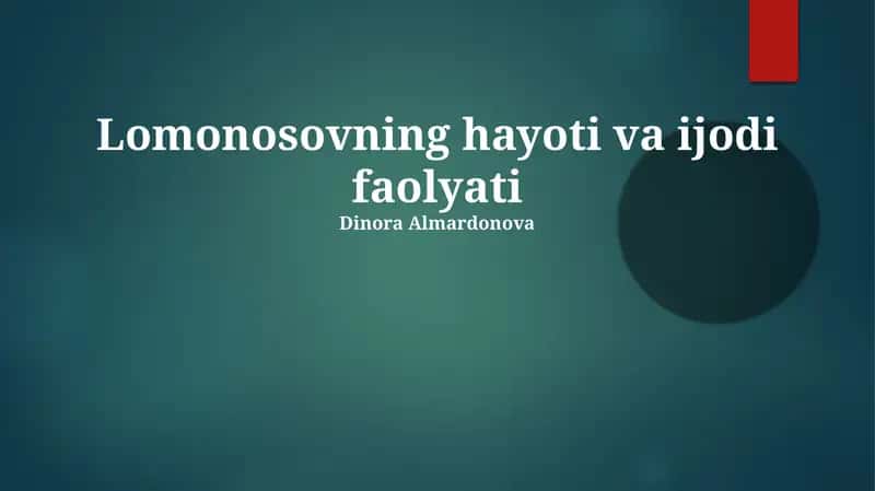 Lomonosovning hayoti va ijodi faolyati 1