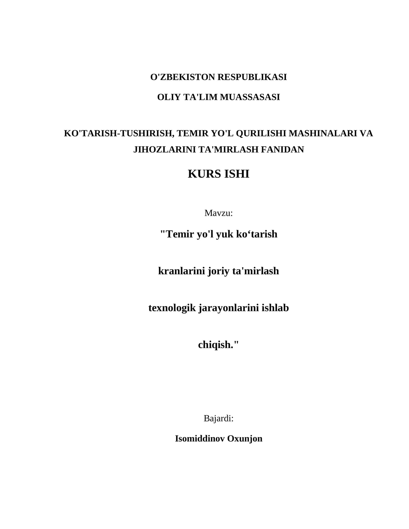 TEMIR YO'L YUK KO'TARISH KRANLARI VA ULARNING JORIY TA'MIRLASH 1