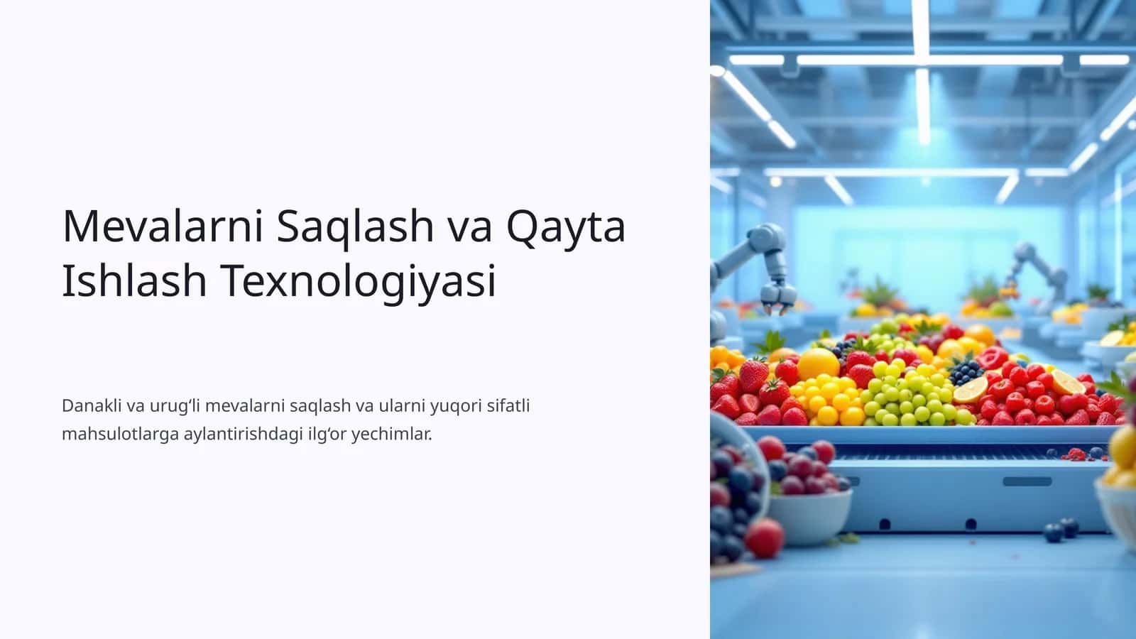 Mevalarni Saqlash va Qayta Ishlash Texnologiyasi 1