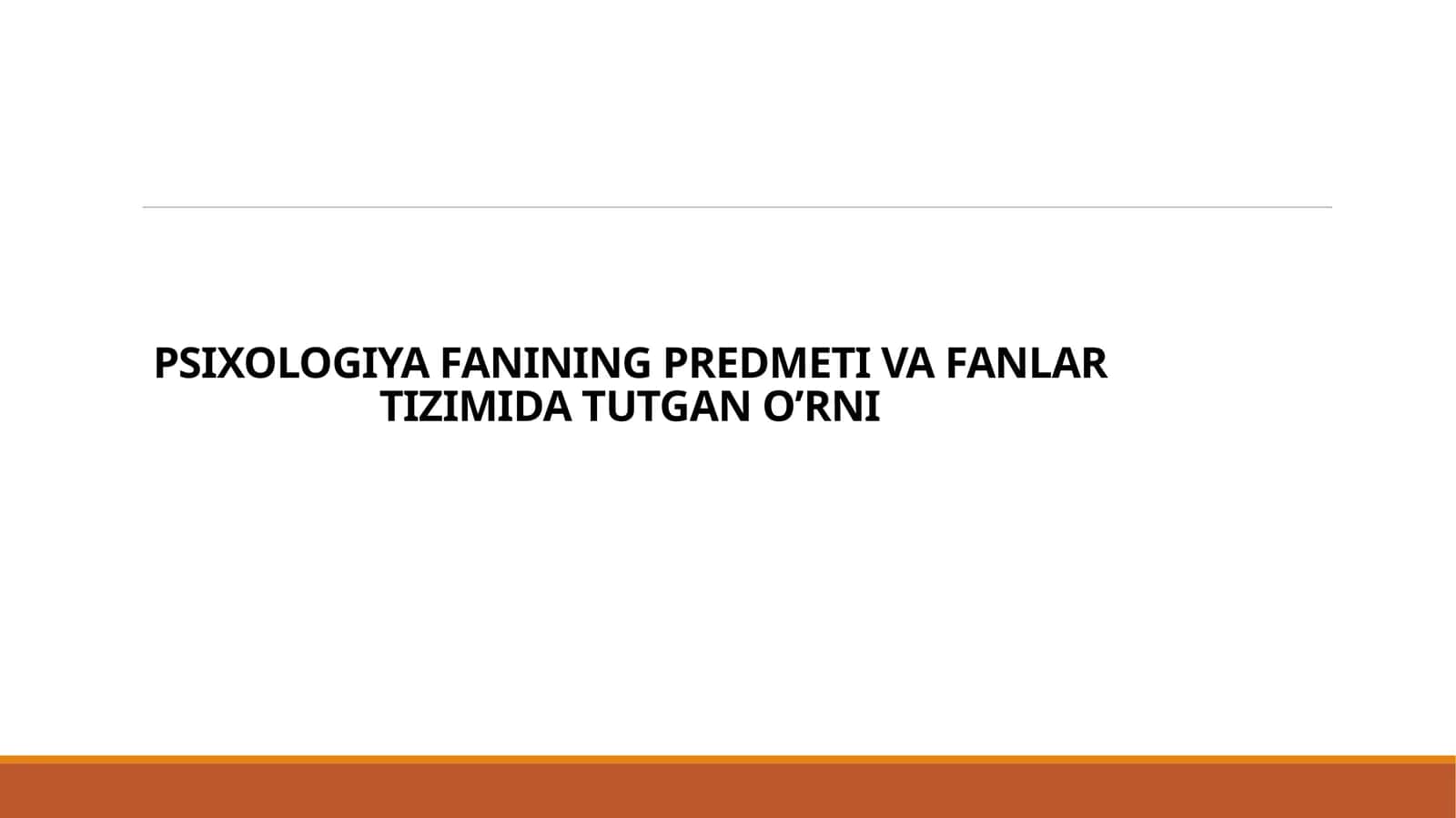Psixologiya Fanining Predmeti va Fanlar Tizimida Tutgan O’rni 1