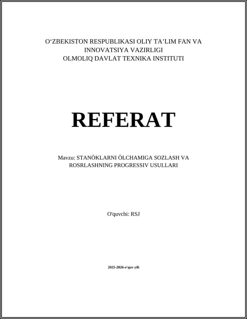 STANÒKLARNI ÒLCHAMIGA SOZLASH VA ROSRLASHNING PROGRESSIV USULLARI 1