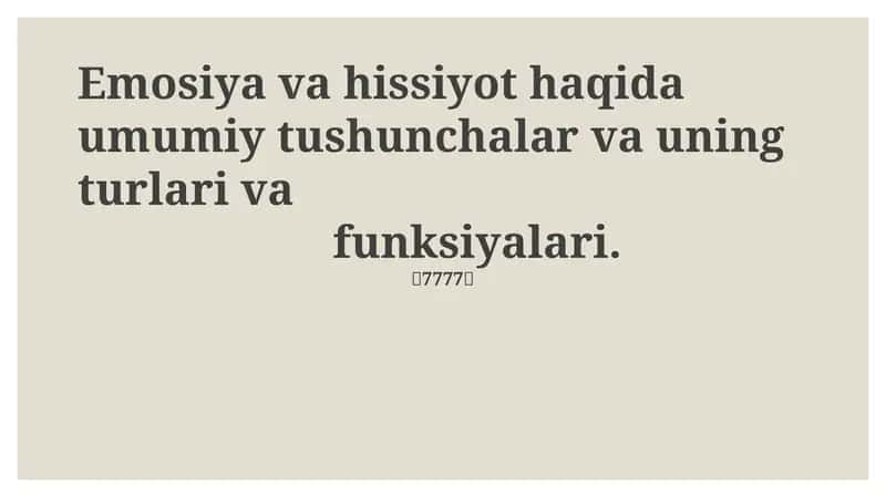 Emosiya va hissiyot haqida umumiy tushunchalar 1