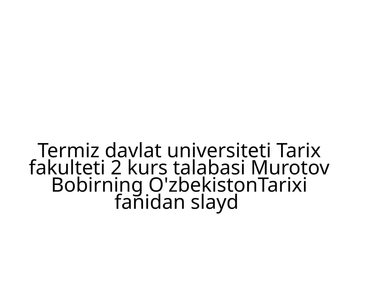 O'zbekiston Tarixi fanidan slayd 1