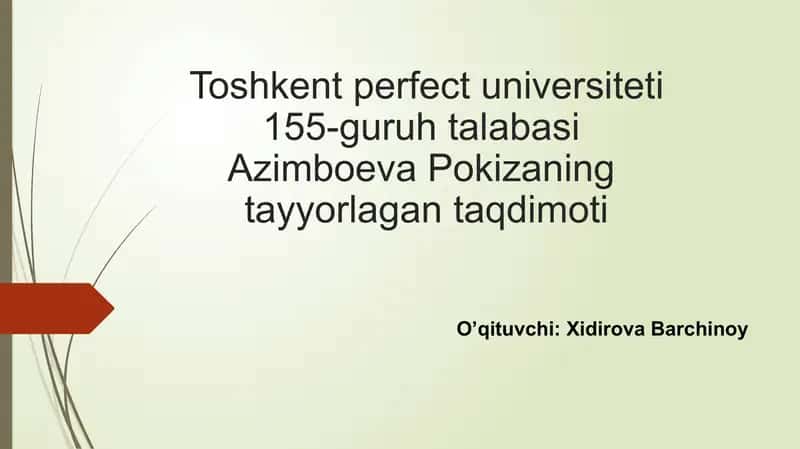 Azimboeva Pokizaning tayyorlagan taqdimoti 1
